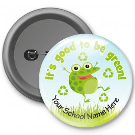 It's Good to be Green - Customised Button Badge 