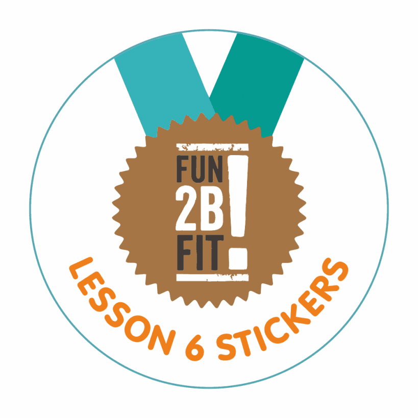 FUN-2B-FIT Lesson 6 Stickers