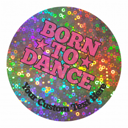 Born to Dance Sparkly Stickers 