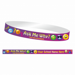 Ask Me Why Wristband