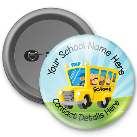 School Trip - Customised Button Badge 